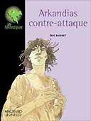  Arkandias contre-attaque